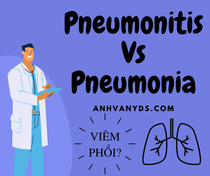 anhvanyds-thu-t-ng-anh-v-n-y-khoa-pneumonitis-vs-pneumonia